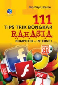 Image of 111 Tips Trik Bongkar Rahasia Komputer & Internet