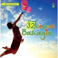 Image of 32 Strategi Bahagia
