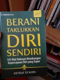 Image of Berani Taklukkan Diri Sendiri