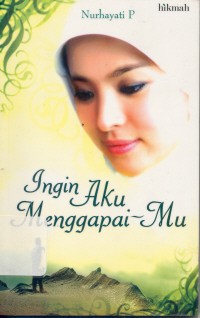 Image of Ingin Aku Menggapai Mu