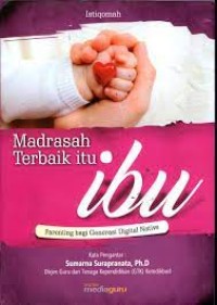 Image of Madrasah Terbaik Itu Ibu