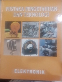 Image of Pustaka Pengetahuan Dan Teknologi (Elektronik)
