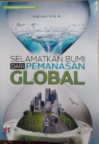 Image of Selamatkan Bumi Dari Pemanasan Global